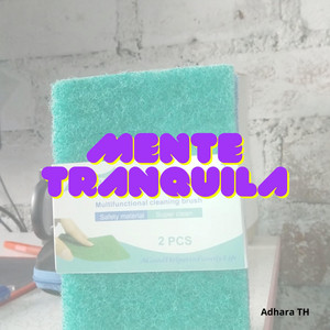 MENTE TRANQUILA by KHELLY Pr