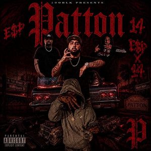 Patton by 50 Sosa, Ed4p, 200blkChinoLoks, 259NocheLoks