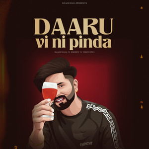 Daaru Vi Ni Pinda by Raahi Rana