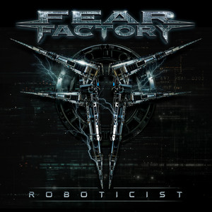 Fear Factory — Roboticist (2026)