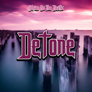 Detone by Adrian On The Beats