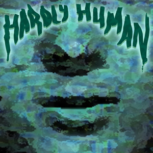 Hardly Human by KEYSØ