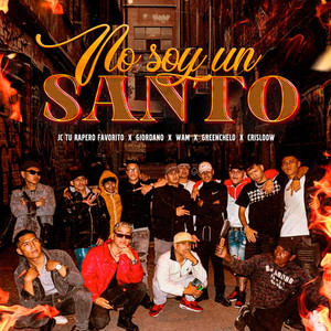 no soy un santo by JC Tu Rapero Favorito
