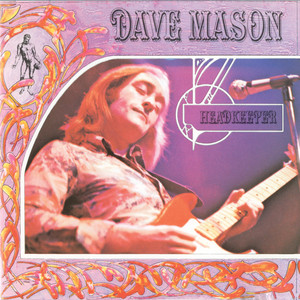 Can't Stop Worrying, Can't Stop Loving - Live At The Troubadour, Los Angeles / 1971 / Headkeeper Version by Dave Mason