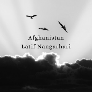 Latif Nangarhari - Afghanistan