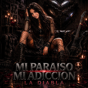 Mi Paraiso Mi Adiccion by Sofia La Diabla