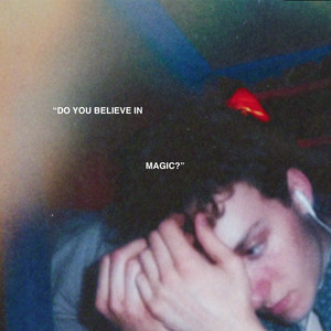 Do you believe in magic? by August James