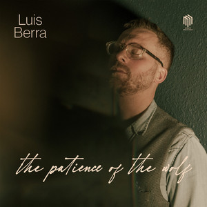 The Patience of the Wolf by Luis Berra