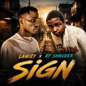 Sign by Lawizy, Ay Shmuder
