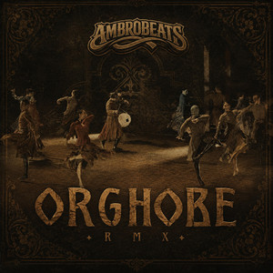 Orghobe | ორღობე RMX by AmbroBeats