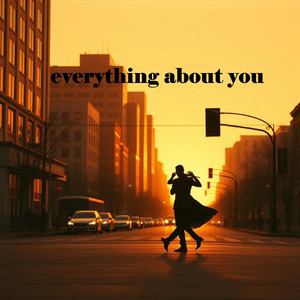 everything about you by Ed Sheeren, Dua lippa