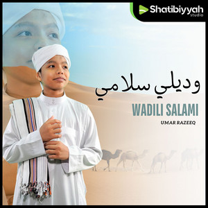 Umar Razeeq - Wadili Salami (وديلي سلامي)