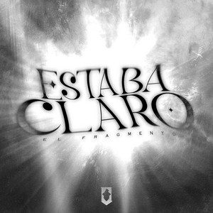 Estaba Claro by El Fragmento