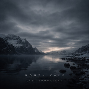 Last Snowlight by North Vale