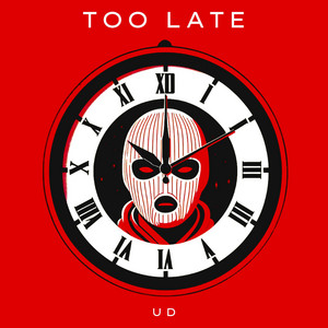 TOO LATE