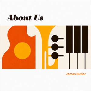 About Us by James Butler