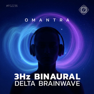 3 Hz Binaural Delta Brainwave by Omantra