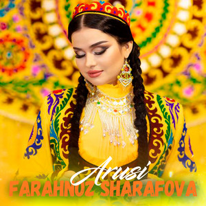 Farahnoz Sharafova - Arusi