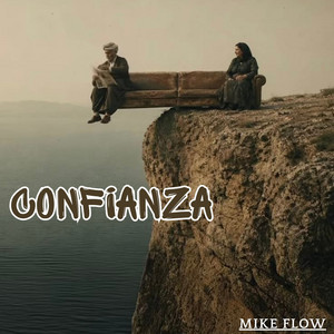 CONFIANZA by MIKE FLOW