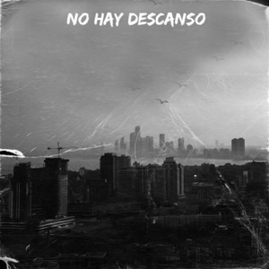 No Hay Descanso by La Traga Leche