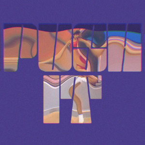 PUSH IT by Ryoichi