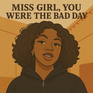 Nova Blake - Miss Girl, You Were the Bad Day