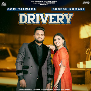Gopi Talwara & Sudesh Kumari - Drivery
