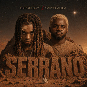 Serrano by Byron boy, Samy palila