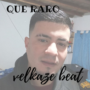 que raro by velkaze beat