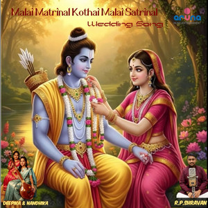 Malai Matrinal Kothai Malai Satrinal