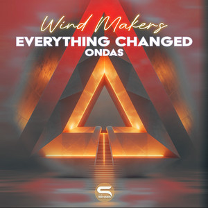 Everything Changed - Ondas by Wind Makers