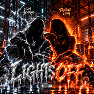 Lights Off by Destinee Lynn, Slim Jenkinz