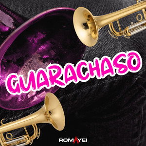 Romayei - Guarachaso
