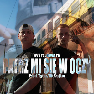 Patrz mi się w oczy by JWS, Jaźwa