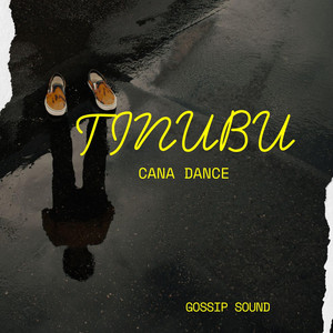 TINUBU CANA DANCE