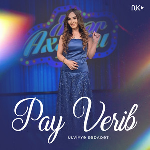Ülviyyə Sədaqət - Pay Verib