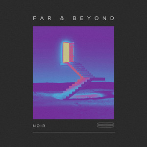 Noir by Far & Beyond