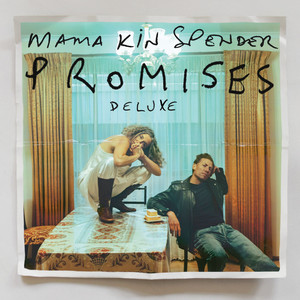 Promises - Choir Version by Mama Kin, Spender
