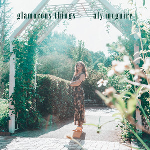 Glamorous Things by Aly McGuire