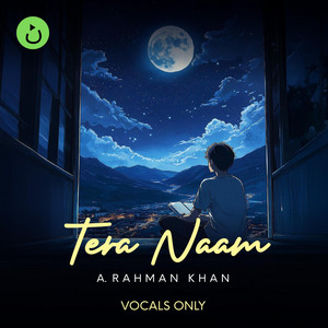 Tera Naam (Vocals Only) | Cover