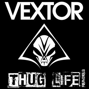 Thug Life - Chaos Project Remix Extended by Vextor, Chaos Project