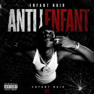 ANTI ENFANT by Enfant Noir