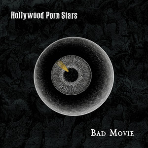 Bad Movie by Hollywood Porn Stars, Anthony Sinatra, Redboy, Eric Swennen, Salvio La Delfa