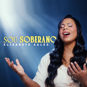 Sou Soberano by ELISABETE SALES