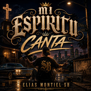 MI ESPIRITU CANTA by ELIAS MONTIEL SB