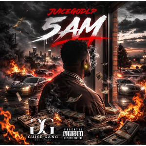 5AM by Juicegodlp