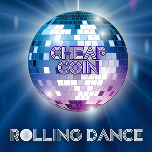 Rolling Dance by Cheap Coin