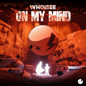 On My Mind by WHOiSEE