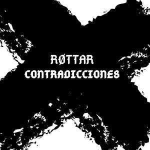 Contradicciones by Røttar