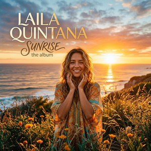 Sunrise by Laila Quintana